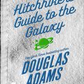 Cover Art for 2015345418913, The Hitchhiker's Guide to the Galaxy by Douglas Adams