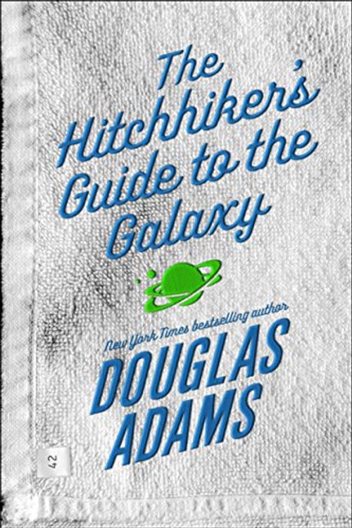 Cover Art for 2015345418913, The Hitchhiker's Guide to the Galaxy by Douglas Adams