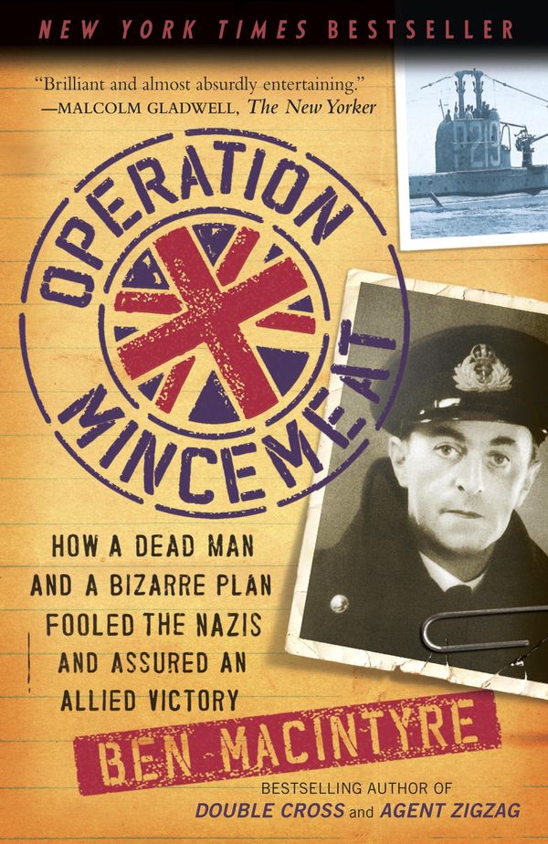 Cover Art for 9780307453297, Operation Mincemeat by Ben Macintyre