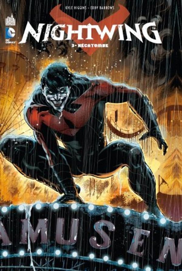 Cover Art for 9782365773614, Nightwing, Tome 3 : Hécatombe by Higgins Kyle