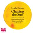 Cover Art for 9781528864787, Chasing the Sun by Linda Geddes
