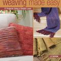 Cover Art for 9781620332078, Weaving Made Easy by Liz Gipson