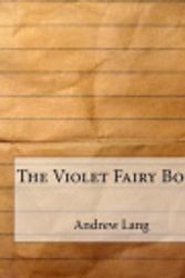 Cover Art for 9781977599643, The Violet Fairy Book by Andrew Lang