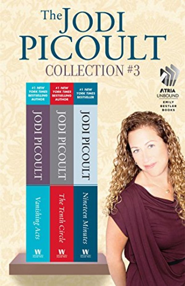 Cover Art for B007Z4SRC2, The Jodi Picoult Collection #3: Vanishing Acts, The Tenth Circle, and Nineteen Minutes by Jodi Picoult