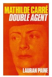 Cover Art for 9780709155119, Mathilde Carne: Double Agent by Lauran Paine