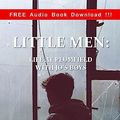 Cover Art for 9781539415534, Little Men (Include Audio Book) by Louisa May Alcott