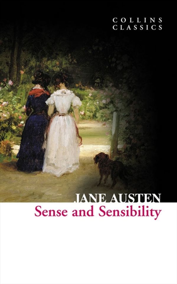 Cover Art for 9780007350797, Sense and Sensibility (Collins Classics) by Jane Austen