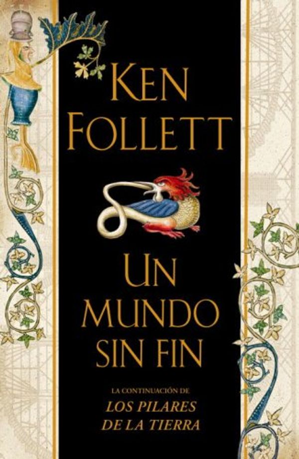 Cover Art for 9780307392251, Un Mundo Sin Fin [Spanish] by Ken Follett