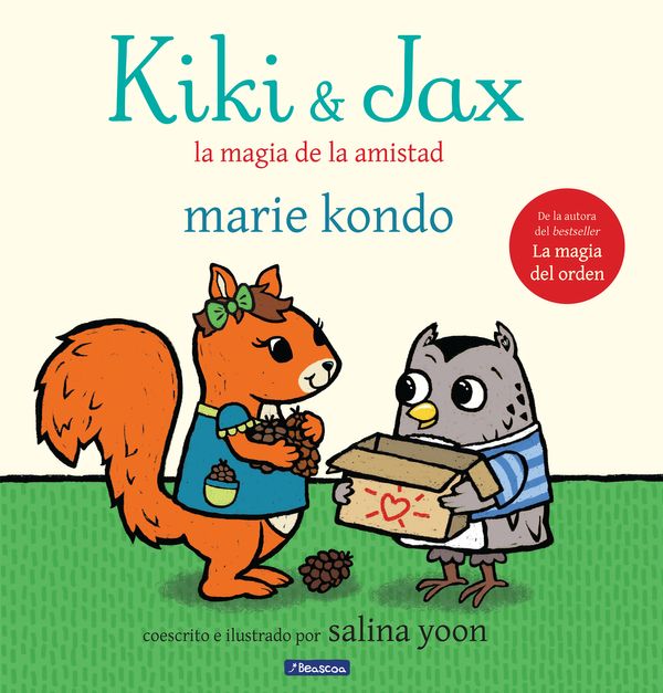 Cover Art for 9781644731260, Kiki & Jax la magia de la amistad / Kiki & Jax The Life-Changing Magic of Friendship by Marie Kondo