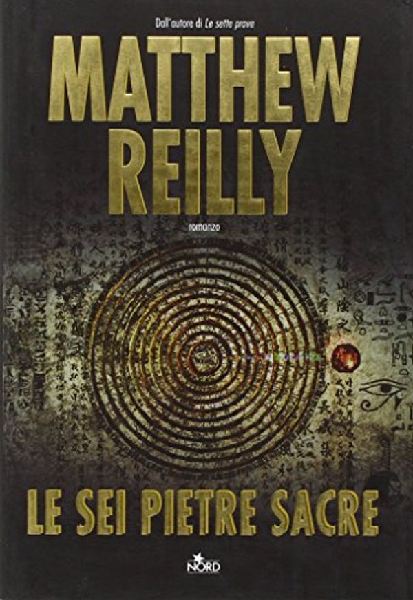 Cover Art for 9788842915591, Le sei pietre sacre by Matthew Reilly