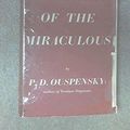 Cover Art for 9780710019103, In Search of the Miraculous: Fragments of an Unknown Teaching by P. D. Ouspensky