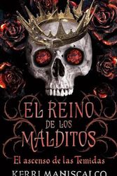 Cover Art for 9788417854904, El reino de los malditos Vol. 3 (Kingdom of the Wicked, 3) (Spanish Edition) by KERRI MANISCALCO