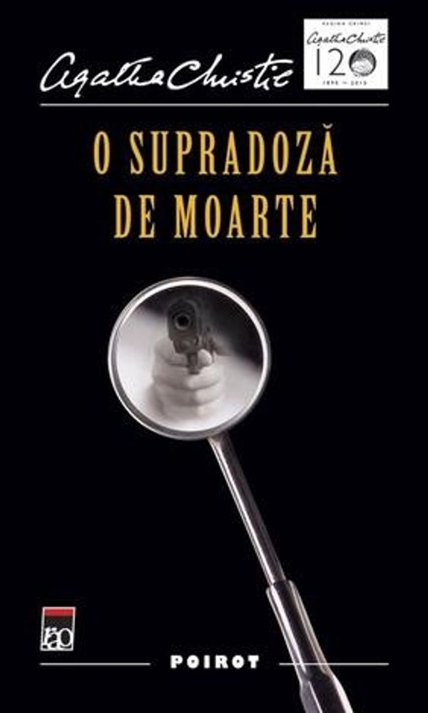 Cover Art for 9786069267424, O supradoza de moarte by Christie Agatha