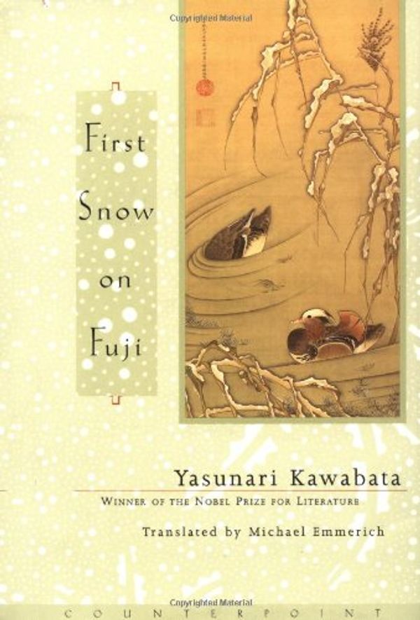 Cover Art for 9781582430225, First Snow on Fuji by Yasunari Kawabata