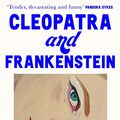 Cover Art for B099M96WQR, Cleopatra and Frankenstein by Coco Mellors