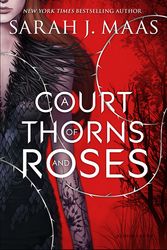 Cover Art for 9780606385480, A Court of Thorns and RosesCourt of Thorns and Roses by Sarah J. Maas