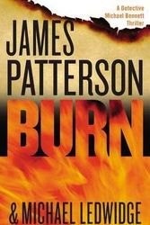 Cover Art for B01FRYPE5O, Burn (Hardcover)--by James Patterson [2014 Edition] by James Patterson
