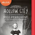 Cover Art for 9782367625546, Miss Peregrine et les Enfants Particuliers 2 - Hollow City by Riggs Ransom