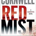 Cover Art for 9780399158025, Red Mist by Patricia Cornwell