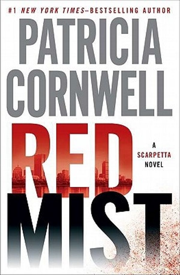 Cover Art for 9780399158025, Red Mist by Patricia Cornwell