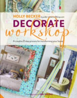 Cover Art for 9781906417772, Decorate Workshop by Holly Becker