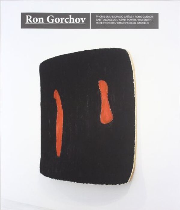Cover Art for 9788475069951, Ron Gorchov by Robert Storr, Phong Bui