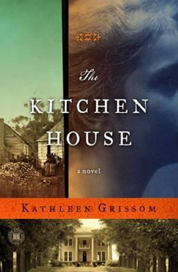 Cover Art for 9781594136443, The Kitchen House by Kathleen Grissom
