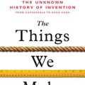 Cover Art for 9781728215754, The Things We Make by Bill Hammack