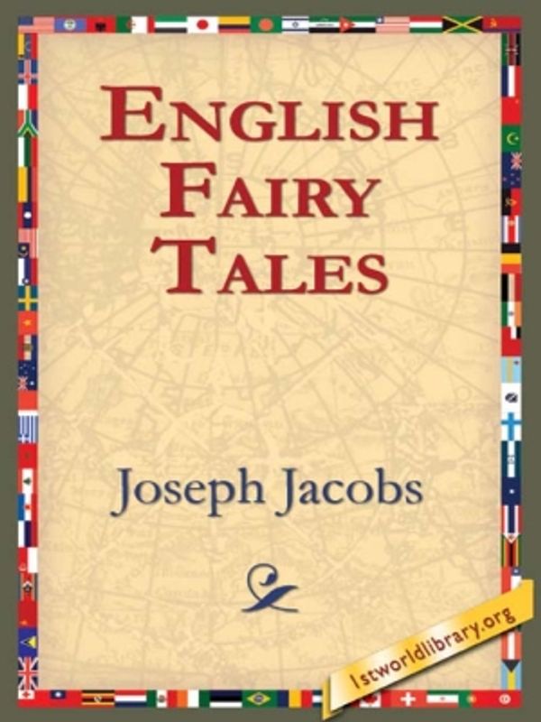 Cover Art for 9781595407702, English Fairy Tales by Joseph Jacobs, 1stWorld Library