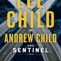 Cover Art for 9781984818461, The Sentinel by Lee Child, Andrew Child