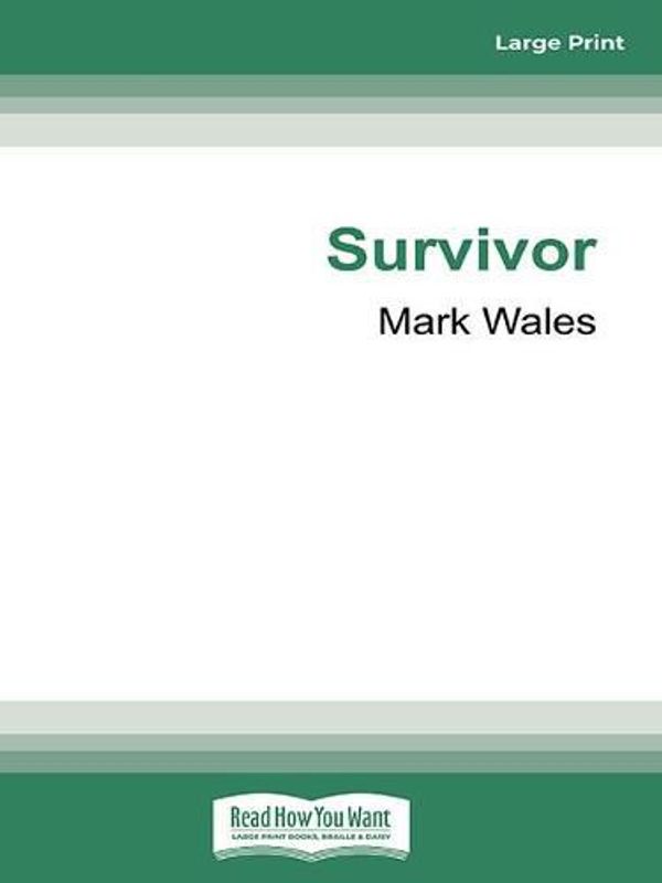 Cover Art for 9780369366924, Survivor: Life in the SAS by Mark Wales