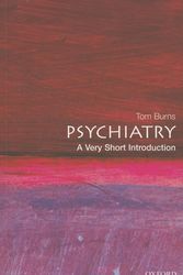 Cover Art for 9780192807274, Psychiatry by Tom Burns
