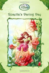 Cover Art for 9780736425094, Rosetta's Daring Day (Disney Fairies) by Lisa Papademetriou