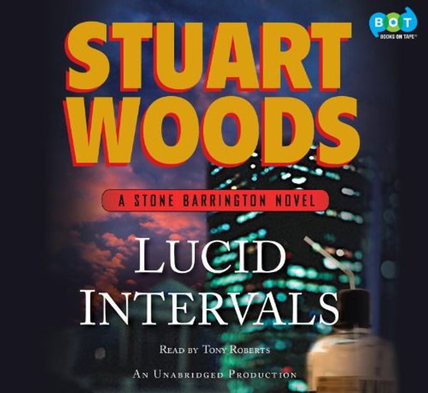 Cover Art for 9780307736055, Lucid Intervals (Unabridged Audio CDs) [CD] by Stuart Woods