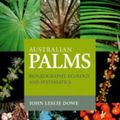 Cover Art for 9780643098022, Australian Palms by Dowe, John Leslie