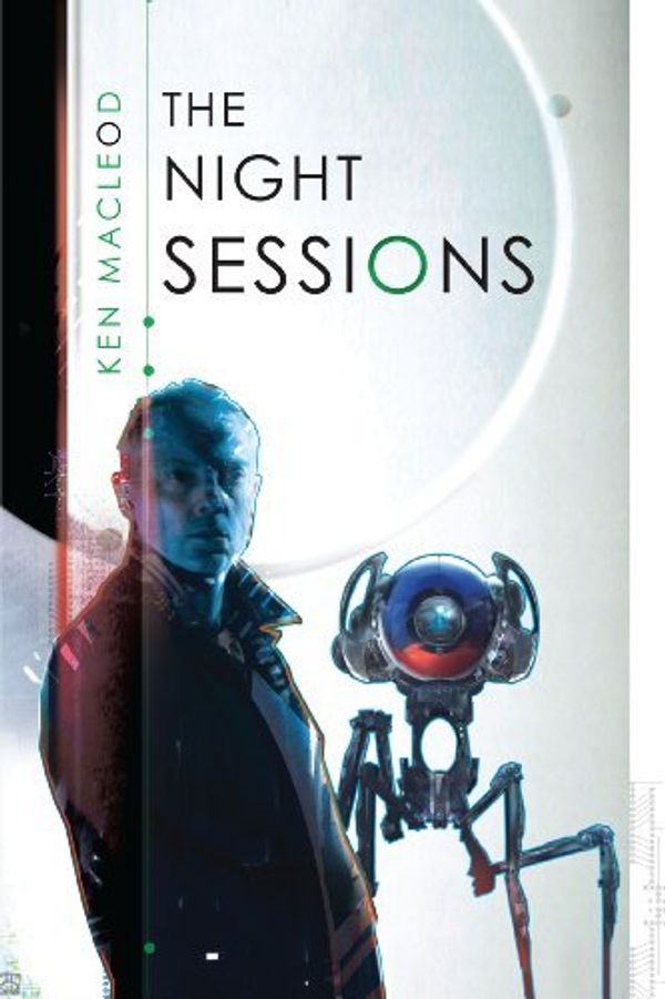 Cover Art for 9781616146139, The Night Sessions by Ken MacLeod