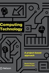 Cover Art for 9780170442787, Computing Technology: A project-based approach Student Book with 1 x 26 month NelsonNetBook access code by David Grover