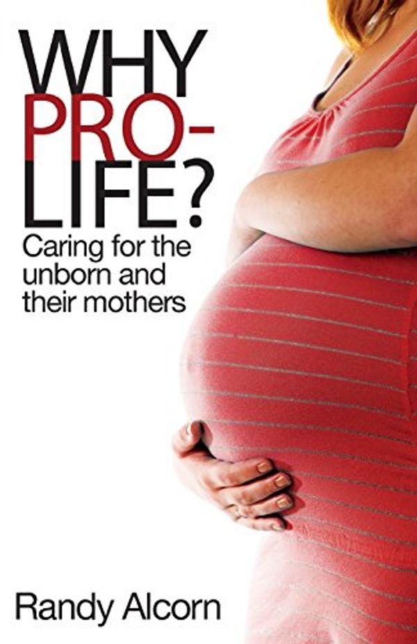 Cover Art for 9781850788669, Why Prolife? by Randy Alcorn