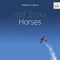 Cover Art for 9783060332519, Half Broke Horses by Jeannette Walls