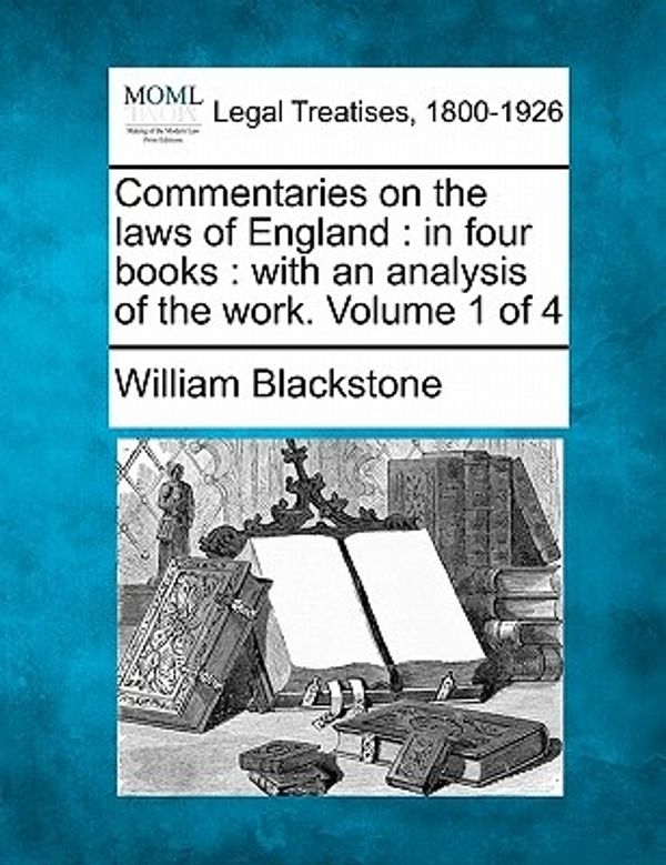 Cover Art for 9781240003617, Commentaries on the Laws of England by William Blackstone