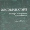 Cover Art for 9780735100046, Creating Public Value by Mark Harrison Moore