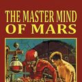 Cover Art for 9781718860018, The Master Mind of Mars by Edgar Rice Burroughs