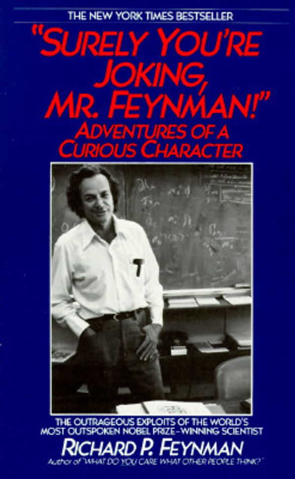 Cover Art for 9780553346688, "Surely You're Joking, Mr. Feynman!" by Richard Phillips Feynman
