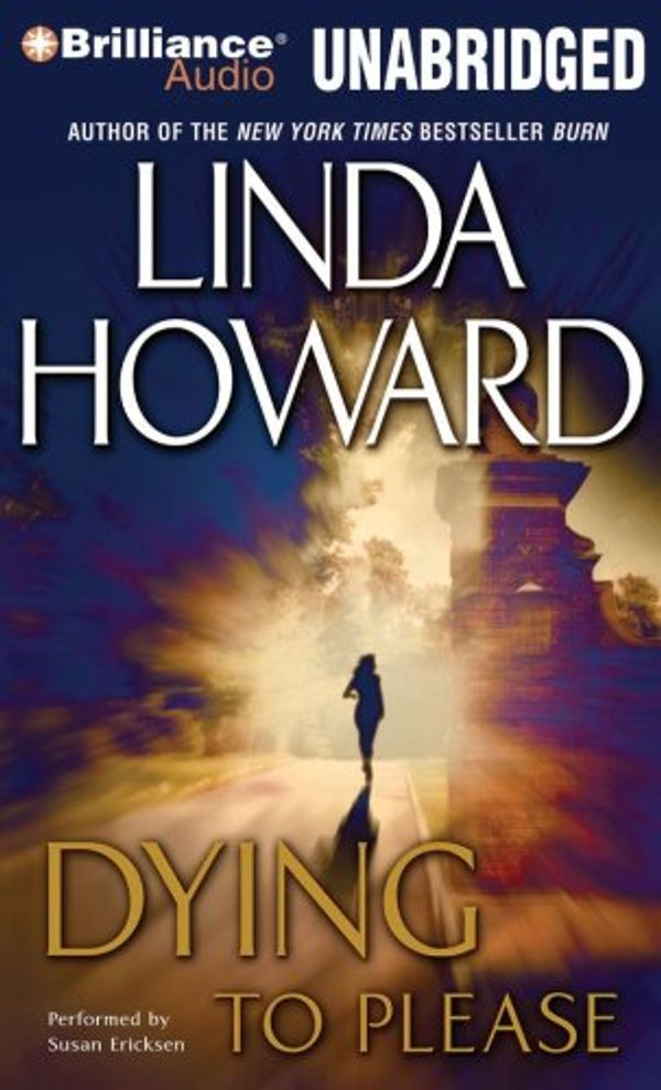 Cover Art for 9781441826930, Dying to Please by Linda Howard