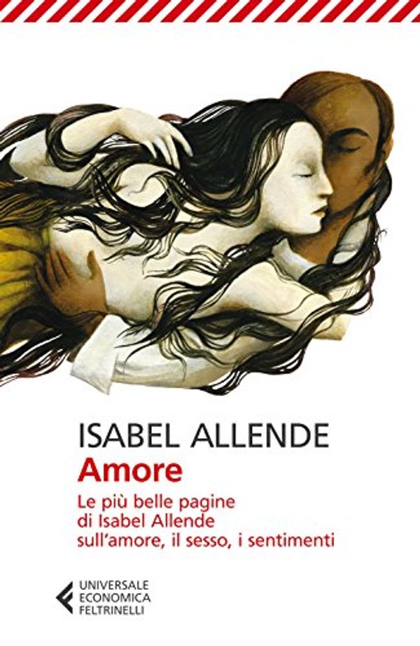 Cover Art for 9788807885426, Amore. Le più belle pagine di Isabel Allende sull'amore, il sesso, i sentimenti by Isabel Allende