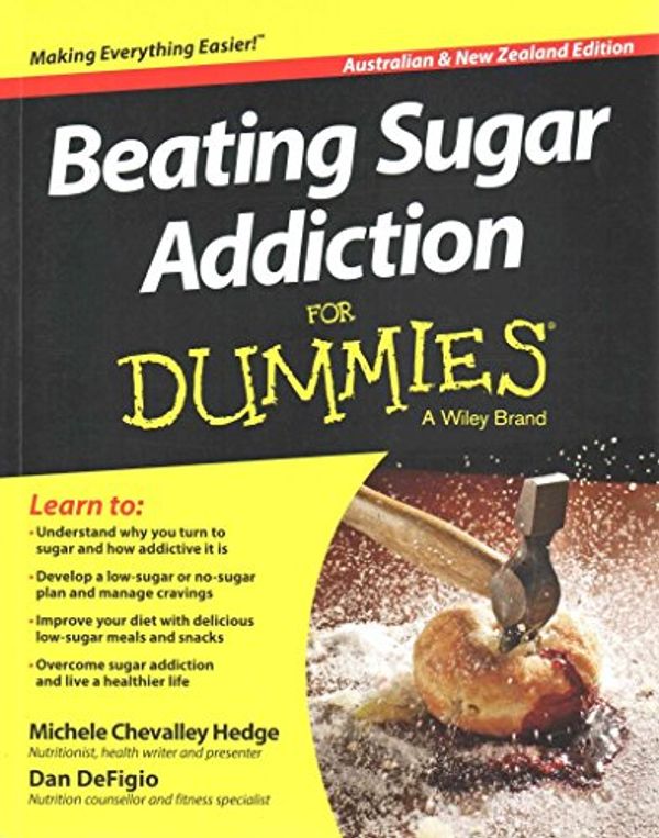 Cover Art for B016GW7CSI, [Beating Sugar Addiction For Dummies] (By: Michele Chevalley Hedge) [published: August, 2014] by Michele Chevalley Hedge