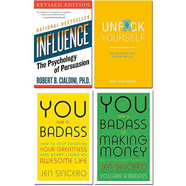 Cover Art for 9789123765751, Influence the psychology of persuasion, unfck yourself, you are a badass, you are a badass at making money 4 books collection set by Robert B. Cialdini, Ph.D., Gary John Bishop, Jen Sincero