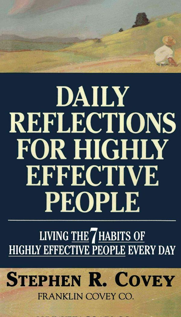 Cover Art for 9780671887179, Daily Reflections for Highly Effective People by Stephen R. Covey
