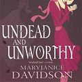 Cover Art for 9780749939175, Undead and Unworthy (Undead 7) by MaryJanice Davidson