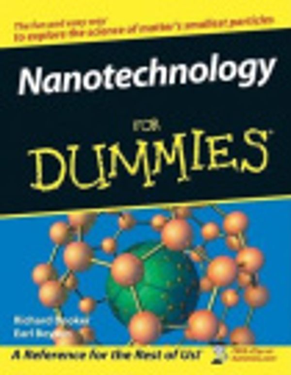 Cover Art for 9780471776963, Nanotechnology For Dummies by Richard D. Booker